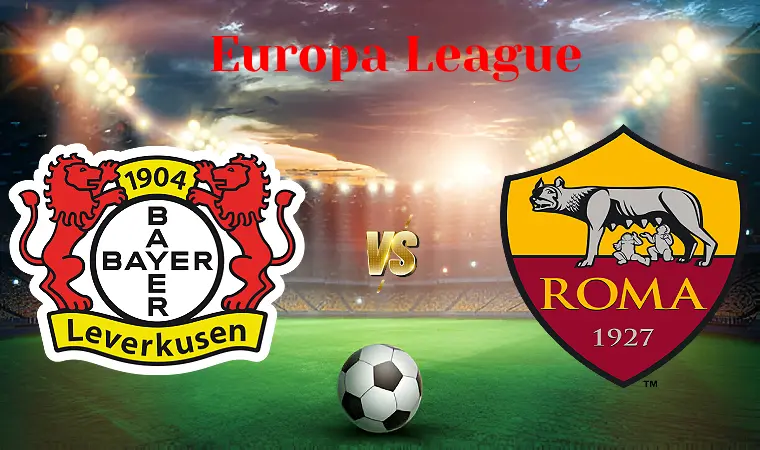 Soi kèo Bayer Leverkusen vs AS Roma ngày 10/05/24