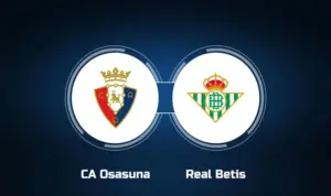 Soi Kèo Osasuna vs Real Betis 19h00 ngày 05/5 - La Liga